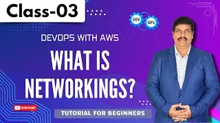 DevOps With AWS Class 03 | What is Networkings? | DevOps Tutorial for Beginners