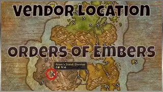 Orders of Embers Reputation Vendor Location - World of Warcraft: Battle for Azeroth