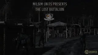 The Lost Battalion  | Milsim Units | Arma 3 Cinematic