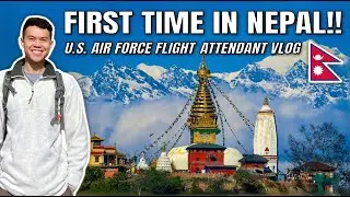One Day Layover in Kathmandu, Nepal! (U.S. Air Force Flight Attendant VLOG) 🇳🇵