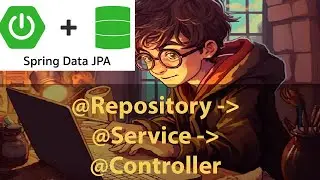 21 Architecture of @Repository @Service @Controller [Spring Data]