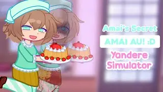 Amai’s Secret! [⚠️GORE⚠️] [YS AMAI AU!💌]