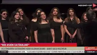Bir əsrin xatirələri - Mədəniyyət TV