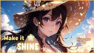 Nightcore - Make it Shine (Rus) - Victorious [Виктория Победительница] #makeitshine  #nightcore