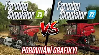 FARMING SIMULATOR 25 VS FARMING SIMULATOR 22 | Porovnání grafiky!