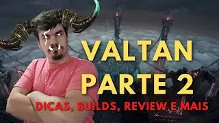 ♟ Mecânicas e Dicas; Valtan - Parte 2 ♟