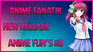 Аниме приколы | Anime Fun's | RELEASE #8
