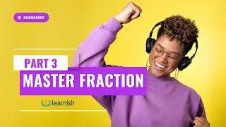 Everything About Fraction Series - Part 3 #freelearning #study #fraction #education