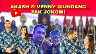 AKASH & VENNY DIUNDANG LANGSUNG SAMA PAK JOKOWI!!