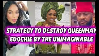 STRATEGY TO D£STROY QUEENMAY EDOCHIE BY THE UNIMAGINABLE