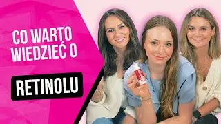 Co warto wiedzieć o RETINOLU? 🤔 Tłumaczy Iza Skórka ❤️