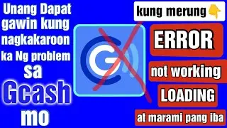 Gcash PROBLEM | unang dapat gawin pag may problema Ang Gcash mo