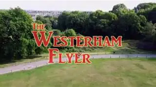 The Westerham Flyer - Behind the Scenes of the making of the intro movie