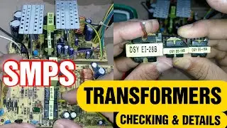 smps transformer checking I how to check smps transformer I computer smps transformer details