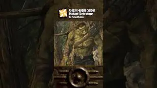 How SUPER MUTANTS Should've Been in 