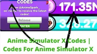 Anime Simulator X Codes | Codes For Anime Simulator X