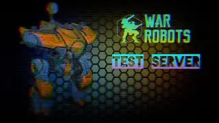 War Robots – test server ► музыка и прыжки