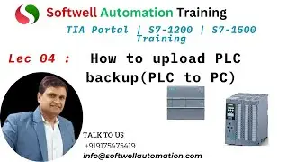 Lecture# 4 TIA Portal V17 Training  How to upload PLC backup | Softwell Automation Training Pune