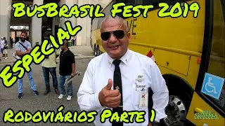 BusBrasil Fest 2019 | Especial Ônibus Rodoviário | Itapemirim, Expresso Nordeste | Parte 1