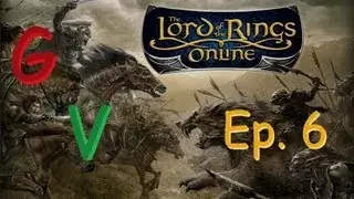 RISE OF THE DEAD KING (LOTRO Ep. 6)