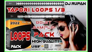 Tapori Loops Sampel Pack 2022 || New Style Pack Dj Rupan