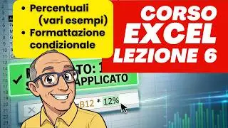 Corso Excel in italiano, semplice, veloce e pratico. Lezione n.6. PERCENTUALI