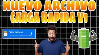 📁NUEVO ARCHIVO CARGA RAPIDA V1🔋| +VELOCIDAD DE CARGA PARA ANDROID SIN ROOT🤯