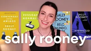 tudo que você precisa saber sobre: SALLY ROONEY (e meu ranking de livros da autora)