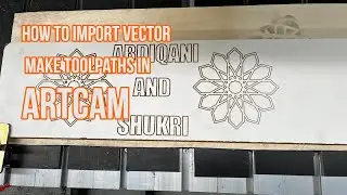 How to import vector and make toolpaths in Artcam