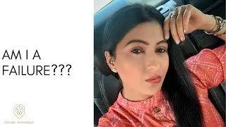 Failure | Falling Forward | Sonal Says | Sonal Kotak Maherali