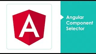 4  Angular component selector