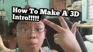 How To Make A 3D Intro With PowerDirector!!!!