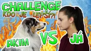 CHALLENGE JÁ VS PES AKIM! KDO JE LEPŠÍ?! Plníme úkoly...