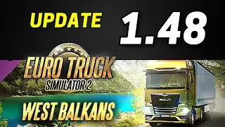 ETS2 1.48 Update News + West Balkans DLC: Cities | New Car Transporter Trailer & New Yard Truck
