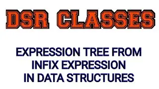 Expression Tree from Infix Expression||Data Structures