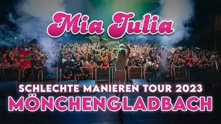 MIA JULIA "Schlechte Manieren Tour" MÖNCHENGLADBACH