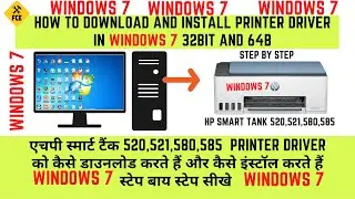 HOW TO INSTALL PRINTER DRIVERS HP SMART TANK 520,521,580,585 IN WINDOWS 7 