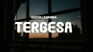 Keisya Levronka - Tergesa (Lyrics)