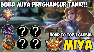 BUILD MIYA TERSAKIT 2022 TOP GLOBAL MIYA! ITEM MIYA TERSAKIT 2022 - MIYA TIKTOK OFFICIAL | MLBB