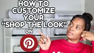 How to Customize 'Shop the Look' Options on Pinterest Pins | Pinterest for Beginners