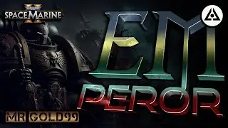 🗿⚔️ FOR THE EMPEROR (ft Dec)🗿 | Warhammer 40k: Space Marine 2 💥