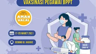 Sosialisasi Pelaksanaan VAKSINASI C-19 di BPPT (dosis 1)