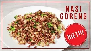 NASI GORENG DIET || Menu Nasi Goreng Diet Sehat dan Aman!!