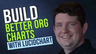 Lucidchart - Build a Better Org Chart