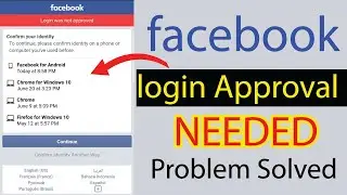 Login approval needed facebook problem 2022 / how to open login was not approved facebook