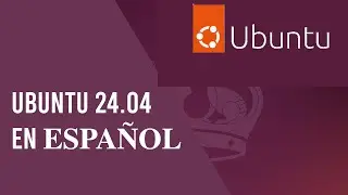 ¡Ya está aquí! Ubuntu 24.04 Noble Numbat