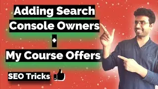 Giving Search Console Access to SEO Manager |  My Courses Offers - Membership Just INR 999 - OK Ravi