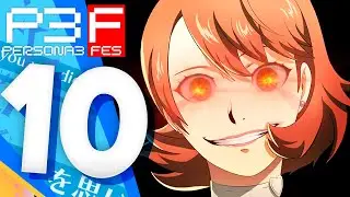 Persona 3 FES - Episódio 10: A YUKARI DISSE O QUÊ?! 😳 [ Legendado PT-BR ]