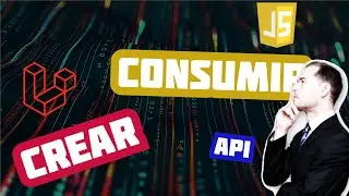 Como crear api en Laravel y consumir  con JavaScript | Desarrollador web | cap 1 | 2024