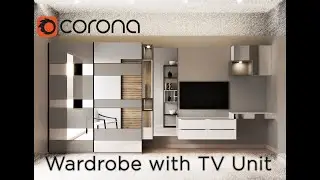 3D Max Corona Render Modern Wardrobe with TV Unit Tutorial